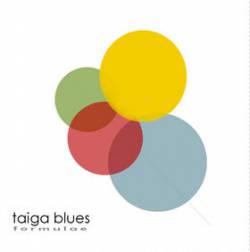 Taiga Blues : Formulae